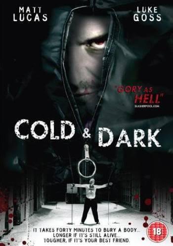 Cold and Dark